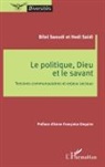 Hedi Saidi, Bilel Saoudi - Le politique, Dieu et le savant