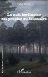Clélia Anfray - La nuit berlinoise est propice au faussaire