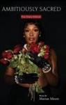 Marian Moore - Ambitiously Sacred (The Diary Edition)