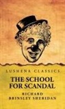 Richard Brinsley Sheridan - The School for Scandal