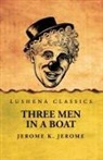 Jerome K. Jerome - Three Men in a Boat
