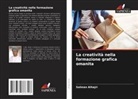 Salman Alhajri - La creatività nella formazione grafica omanita