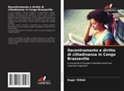 Roger Yenga - Decentramento e diritto di cittadinanza in Congo Brazzaville