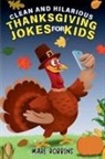 Mare Robbins - Clean and Hilarious Thanksgiving Jokes for Kids