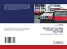 R. Sivaramakrishnan, K. Tharshan - EXPORT SUPPLY CHAIN PROCESS IN TEXTILE INDUSTRIES