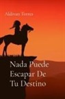 Aldivan Torres - Nada Puede Escapar De Tu Destino