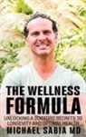 Michael Sabia - The Wellness Formula