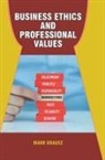 Mark Krausz - Business Ethics and Professional Values