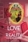 Gracie Lawrence - Love in Reality