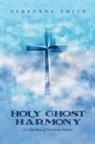 Osheonna Smith - Holy Ghost Harmony