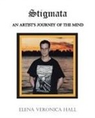Elena Veronica Hall - Stigmata