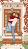 Willow Winters - You Have A Piece Of My Heart