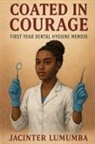 Jacinter Lumumba - Coated in Courage