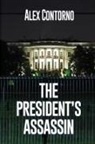 Alex Contorno - The President's Assassin