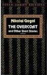 Nikolai Gogol - The Overcoat and Other Short Stories