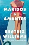 Beatriz Williams - Maridos Y Amantes
