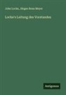 John Locke, Jürgen Bona Meyer - Locke's Leitung des Vorstandes