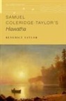Taylor, Benedict Taylor, Benedict (Professor of Music Taylor, Taylor Benedict - Samuel Coleridge-Taylor''s Hiawatha