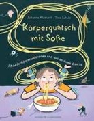 Johanna Klement, Tine Schulz - Körperquatsch mit Soße