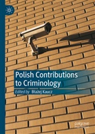 Blazej Kaucz, Błażej Kaucz - Polish Contributions to Criminology