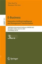 Chi, Maomao Chi, Yiliu Paul Tu, Yiliu Paul Tu - E-Business. Generative Artificial Intelligence and Management Transformation