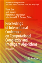 Mohammad Abu Yousuf et al, Jyoti Gajrani, Vishal Goar, João Manuel R S Tavares, João Manuel R. S. Tavares, Mohammad Abu Yousuf - Proceedings of International Conference on Computational Complexity and Intelligent Algorithms