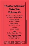 Connor Johnson, Comfort Ifeoma Katchy, Natalie Lambert, Lambert Natalie - Theater Masters' Take Ten Volume 10