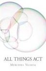 Mercedes Valmisa - All Things Act