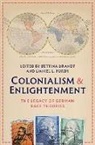 Bettina (Teaching Professor of German and Brandt, Bettina Brandt, Brandt Bettina, Daniel L Purdy, Purdy Daniel L. - Colonialism and Enlightenment