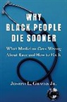 Joseph L Graves, Graves Joseph L. - Why Black People Die Sooner