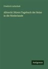 Friedrich Leitschuh - Albrecht Dürers Tagebuch der Reise in die Niederlande