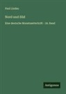 Paul Lindau - Nord und Süd