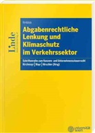Alexander Rimböck - Abgabenrechtliche Lenkung und Klimaschutz im Verkehrssektor