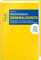 Werner Andrä, Martin Attlmayr, Stefan Bauer, Elsa Brunner, Gernot Eckhardt, Roman Heidinger... - Praxishandbuch Denkmalschutz