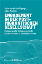 Stefan Kordel, David Spenger, Tobia Weidinger, Tobias Weidinger - Engagement in der postmigrantischen Gesellschaft