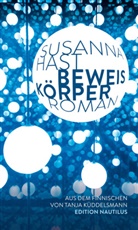 Susanna Hast, Tanja Küddelsmann - Beweiskörper