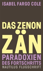 Isabel Fargo Cole - Das Zenonzän