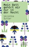 Veronika Sutter - Mein Bett gehört mir nur in der Nacht