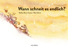 Nadine Brun-Cosme, Rémi Durin, Rémi Durin - Wann schneit es endlich?