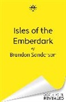 Brandon Sanderson, Sanderson Brandon - Isles of the Emberdark