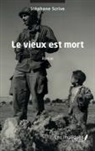 Stéphane Scrive - Le vieux est mort