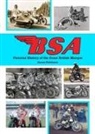 James Robinson - Bsa: Pictorial History of the Great British Marque