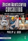 Philip J Gisi, Philip J. Gisi - Effective Manufacturing Consulting
