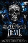 Stacey Marie Brown - Silver Tongue Devil