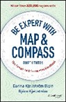 Carina Elgin, Bjorn Kjellstrom, Kjellstrom Bjorn - Be Expert with Map and Compass