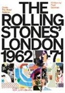 Paul Gorman - Down the Road Apiece: The Rolling Stones' London