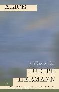 Judith Hermann, Hermann Judith - Alice