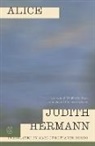 Judith Hermann, Hermann Judith - Alice