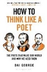 Dai George, George Dai - How to Think Like a Poet