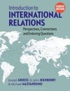 Joseph Grieco, G John Ikenberry, G. John Ikenberry, Mic Mastanduno, Michael Mastanduno - Introduction to International Relations